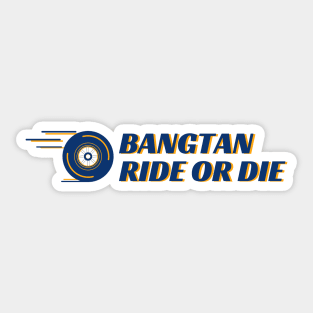 Bangtan Ride or Die Sticker